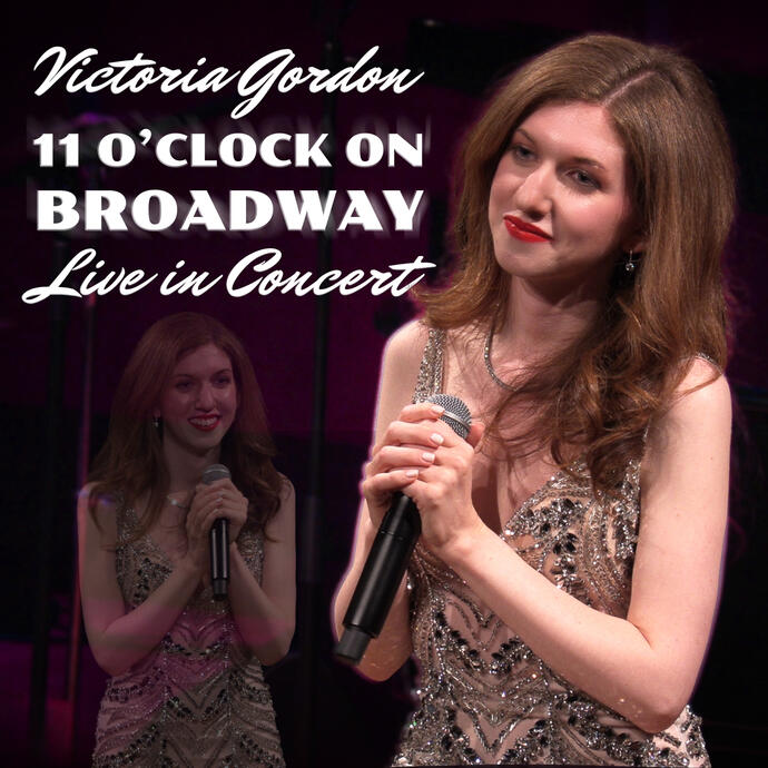 Listen to 11 O'Clock on Broadway: Live in Concert